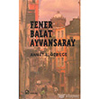 Fener Balat Ayvansaray Balam Yaynclk