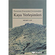Karaman (Laranda) evresindeki Kaya Yerleimleri izgi Kitabevi
