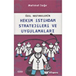 zel Hastanelerin Hekim stihdam Stratejileri ve Uygulamalar izgi Kitabevi