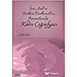 nci Aral ve Barbara Frischmuth`un Romanlarnda Kadn Corafyas izgi Kitabevi