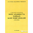 Cumhuriyet Dneminde Dou Anadolu`ya Yaplan Kamu Harcamalar 1946-1960 Atatrk Aratrma Merkezi