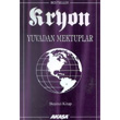Kryon 5. Kitap Yuvadan Mektuplar Akaa Yaynlar