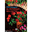 Bu Fotoraflar Ben ektim Artshop Yaynlar