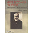 Henri Bergsonun Felsefesi Kozmik Bir Fg Gibi Gelien Dnya Gr Balam Yaynlar