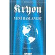 Kryon 7. Kitap Yeni Balang Akaa Yaynlar