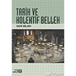 Tarih ve Kolektif Bellek Balam Yaynclk