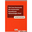 Trk Ceza Kanununda Aile Hukukundan Kaynaklanan Ykmlln hlali Beta Yaynlar