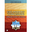 Eski Anadolu Trkesinde Arkaik (Eski) eler Akademik Kitaplar