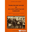 Trablusgarp Sava ve 1911- 1912 Trk- talyan likileri Atatrk Aratrma Merkezi