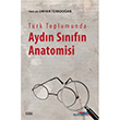 Trk Toplumunda Aydn Snfn Anatomisi izgi Kitabevi