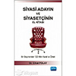 Siyasi Adayn ve Siyasetinin El Kitab Bir Semenden 123 Altn Kural ve neri Nobel Yaynlar