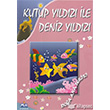 Kutup Yldz ile Deniz Yldz Polat Kitaplk