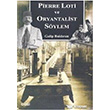 Pierre Loti ve Oryantalist Sylem izgi Kitabevi