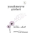 Yasakmeyve iirleri Yasakmeyve