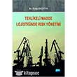 Tehlikeli Madde Lojistiinde Risk Ynetimi Nobel Yaynlar