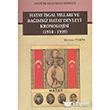 Hatay gal Yllar ve Bamsz Hatay Devleti Kronolojisi 1918-1939 Atatrk Aratrma Merkezi
