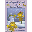 Arkadam Korkuluk ve Kardan Adam Polat Kitaplk