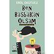 Ben Babakan Olsam Tebeir Yaynlar