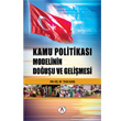 Kamu Politikas Modelinin Douu ve Gelimesi Akademisyen Kitabevi
