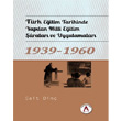 Trk Eitim Tarihinde Yaplan Milli Eitim uralar ve Uygulamalar 1939 1960 Akademisyen Kitabevi