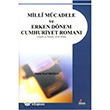 Milli Mcadele ve Erken Dnem Cumhuriyet Roman Kriter Yaynlar