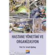 Hastane Ynetimi ve Organizasyon Siyasal Kitabevi