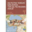 D Politika Teorileri Balamnda Trk d Politikasnn Analizi Cilt 1 Nobel Yaynlar