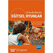 Ortaokullarda Eitsel Oyunlar Nobel Yaynlar