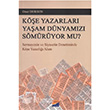 Ke Yazarlar Yaam Dnyamz Smryor Mu? Siyasal Kitabevi