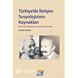 Trkiye`de letiim Sosyolojisinin Kaynaklar Siyasal Yaynlar