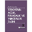 Trkiye`nin Alk, Fukaralk ve Yoksunluk Tarihi mge Kitabevi
