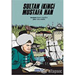 Sultan kinci Mustafa Han amlca Basm Yayn