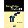 Trk Hukuk Tarihinde Zina Suu Siyasal Kitabevi