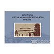 Kosovada Sultan Murad Hdavendigar Makam amlca Basm Yayn
