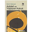 Adalet ve Yaayan Hukuk mge Kitabevi