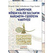 Mahpeyker Ksem Valide Sultann Haremeyni erifeyn Vakfiyesi amlca Basm Yayn
