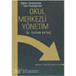Okul Merkezli Ynetim Nobel Yaynlar