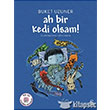 Ah Bir Kedi Olsam! Everest Yaynlar