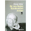 Bir Ara Rejim Brokratnn Anlar mge Kitabevi