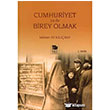 Cumhuriyet Ya Da Birey Olmak mge Kitabevi