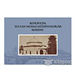 Kosovada Sultan Murad Hdavendigar Makam amlca Basm Yayn