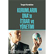 Kurumlarn DNA s tibar ve Ynetimi Nobel Yaynlar