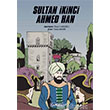 Sultan kinci Ahmed Han amlca Basm Yayn