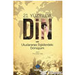 21. Yzylda Din ve Uluslararas likilerdeki Dnm Sentez Yaynlar
