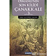Osmanlnn Son Kilidi anakkale 3 amlca Basm Yayn