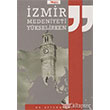 zmir Medeniyeti Ykselirken Togan Yaynclk