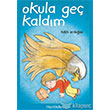 Okula Ge Kaldm Mavi Bulut Yaynlar