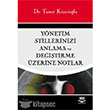 Ynetim Stillerinizi Anlama ve Deitirme zerine Notlar Nobel Yaynlar