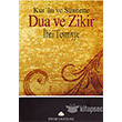 Kur`an ve Snnette Dua ve Zikir Pnar Yaynclk