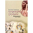 Kzlderilinin ocukluu Ohiyesa  mge Kitabevi